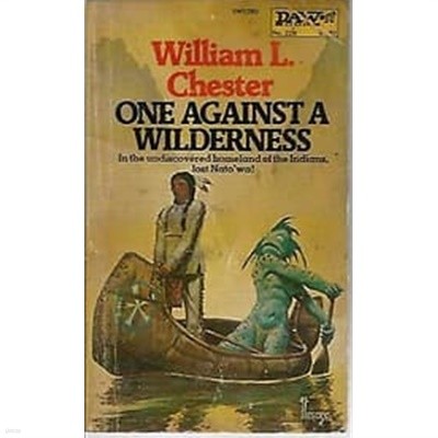 ONE AGAINST A WILDERNESS