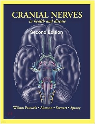 Cranial Nerves in Health and Disease (Book) with CDROM, 2/E