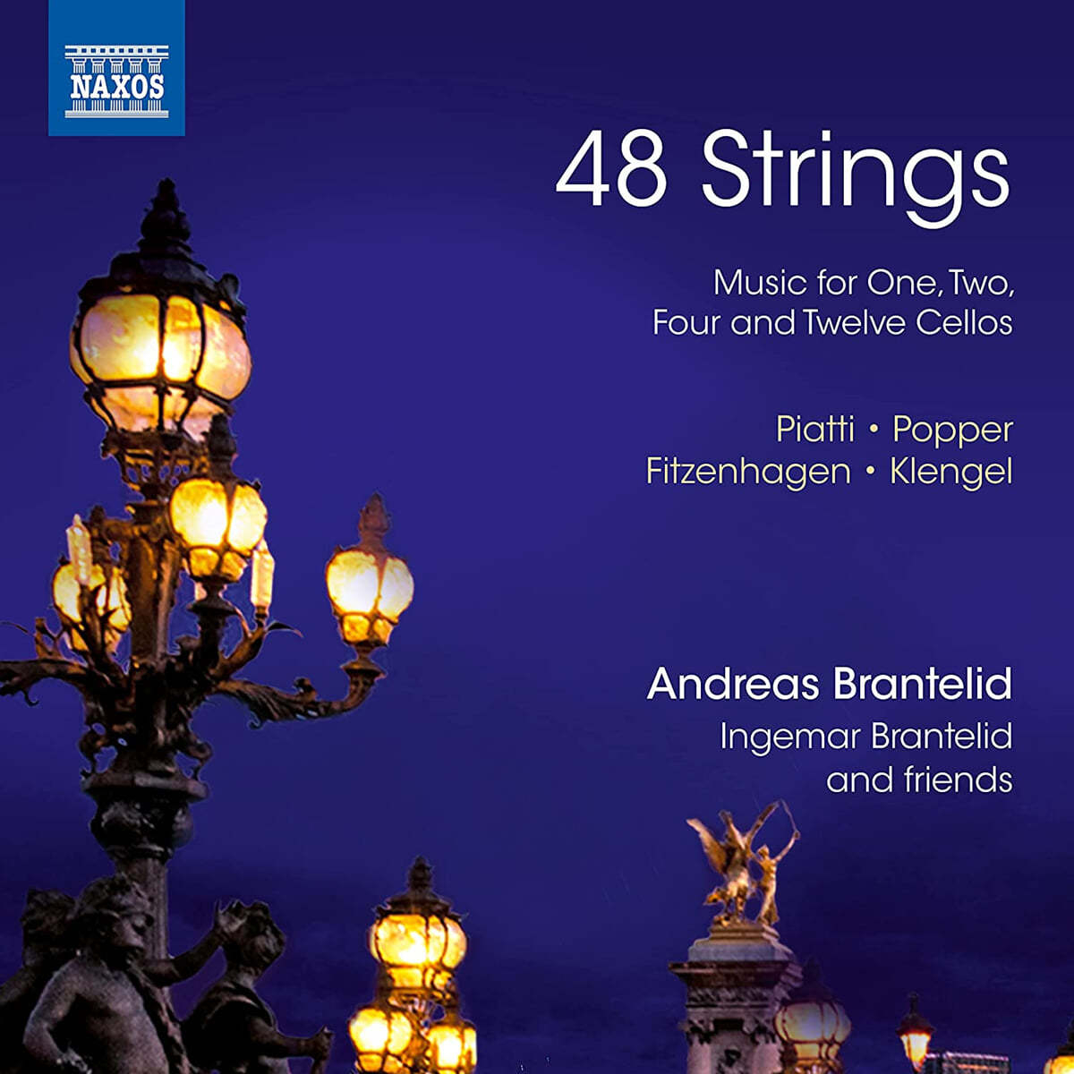 Andreas Brantelid 피아티: 12개의 카프리스 / 포퍼: 2대의 첼로를 위한 모음곡 / 율리우스 클렌겐: 12대의 첼로를 위한 찬가