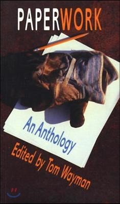 Paperwork: An Anthology