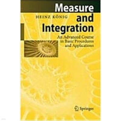 Measure and Integration: An Advanced Course in Basic Procedures and Applications (Hardcover, Corrected 1997) 