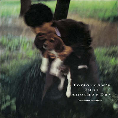Takahashi Yukihiro (ŸīϽ Ű) - Tomorrow's Just Another Day [LP]