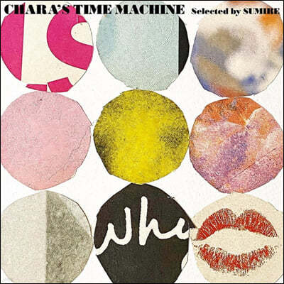 Chara () - Chara's Time Machine (Selected by SUMIRE) [LP]