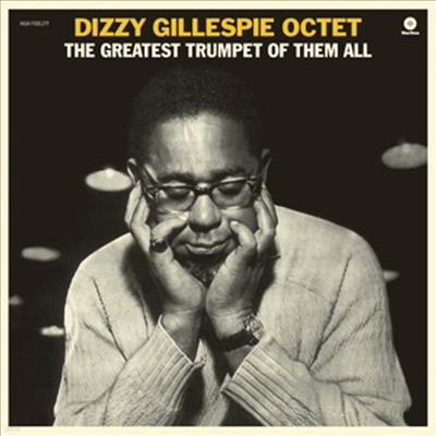 Dizzy Gillespie Octet - Greatest Trumpet Of Them All (180g LP)