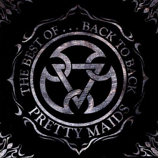 Pretty Maids - THE BEST OF...BACK TO BACK