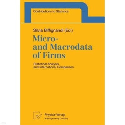 Micro- And Macrodata of Firms: Statistical Analysis and International Comparison (Contributions to Statistics) (Paperback, Softcover Repri)