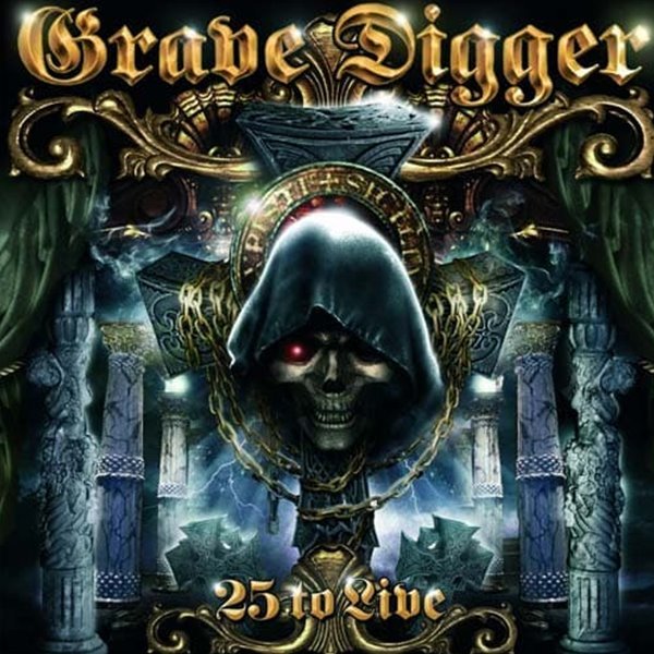 Grave Digger - 25 To Live