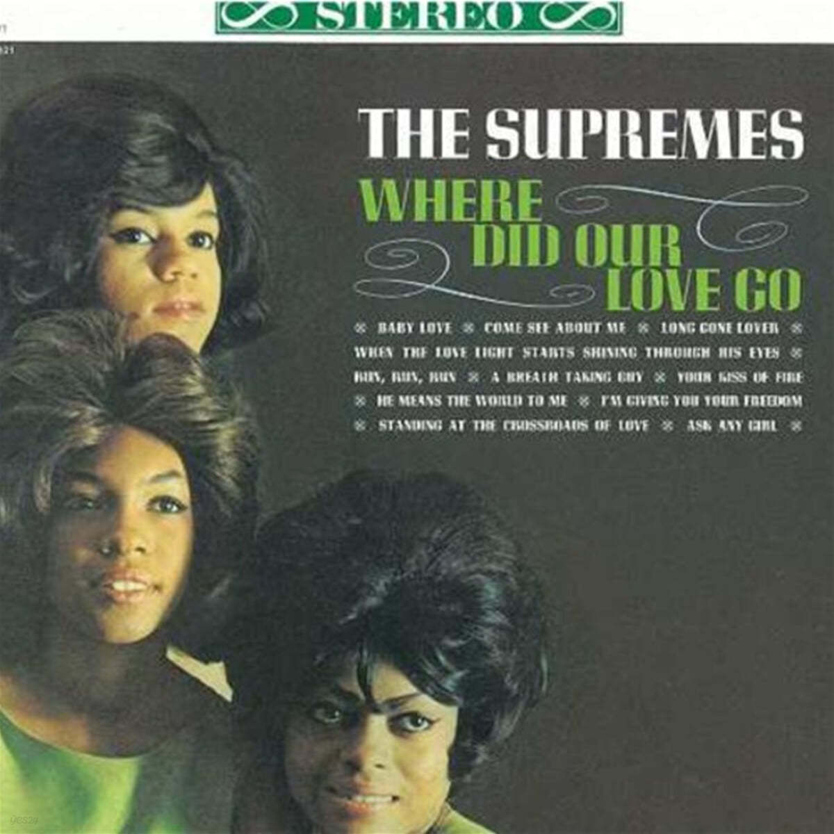 Diana Ross / The Supremes (다이아나 로스 / 더 슈프림스) - Where Did Our Love Go 