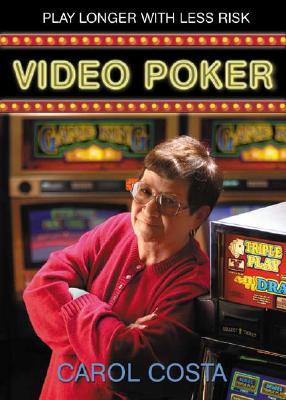 Video Poker: Play Longer with Less Risk