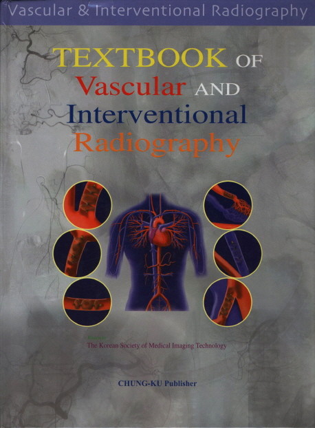 Textbook of Vascular and Interventional Radiography- 1
