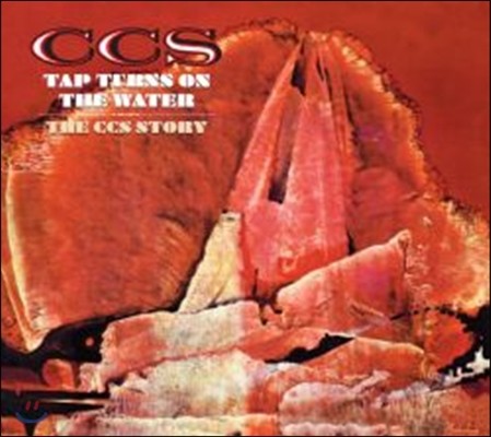 CCS - Tap Turns On The Water: The C.C.S. Story (Deluxe Edition)