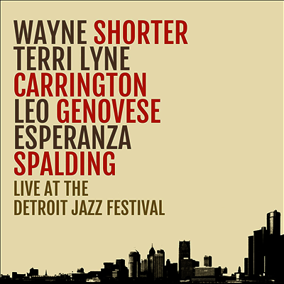 Wayne Shorter — Live At The Detroit Jazz Festival 앨범 커버