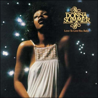 Donna Summer (도나 서머) - Love To Love You Baby 