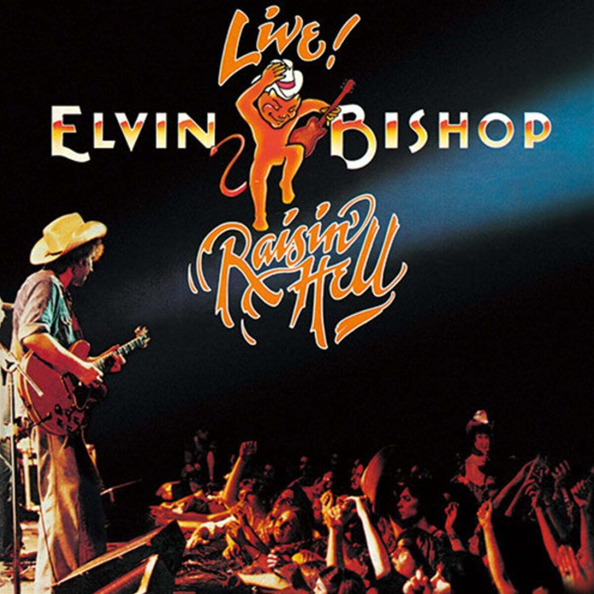 Elvin Bishop (엘빈 비숍) - Live! Raisin' Hell (live)