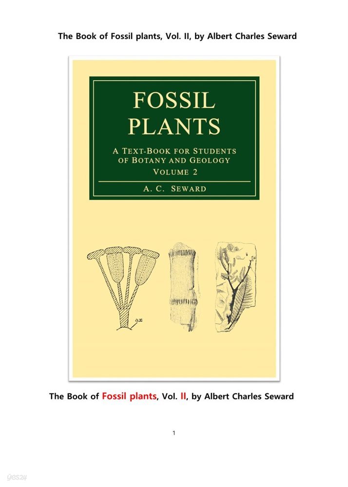 화석 식물 제2권.The Book of Fossil Plants Vol. II, by Albert Charles Seward