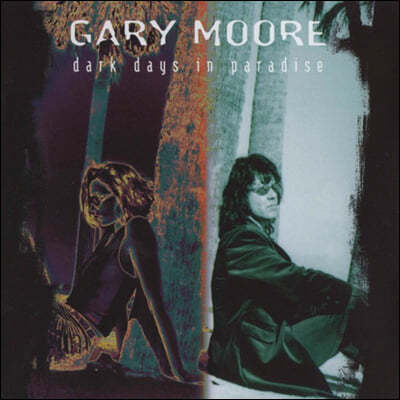 Gary Moore (Ը ) - Dark Days In Paradise