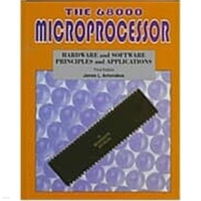 The 68000 Microprocessor: Hardware and Software Principles and Applications (Hardcover, 3rd) 
