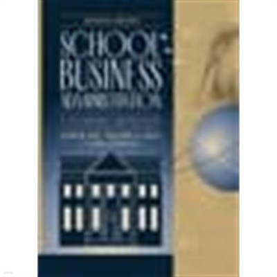 School Business Administration: A Planning Approach (7th Edition) (Hardcover, 7th) 