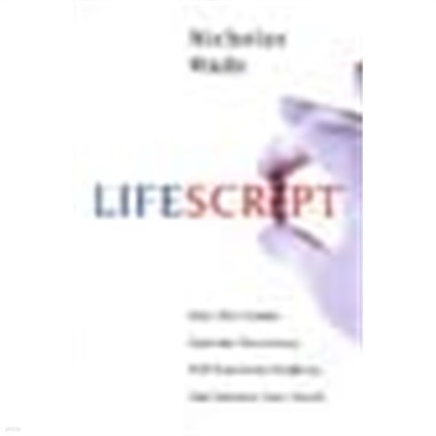 Life Script (Hardcover) - How the Human Genome Discoveries Will Transform Medicine and Enhance Your Health 