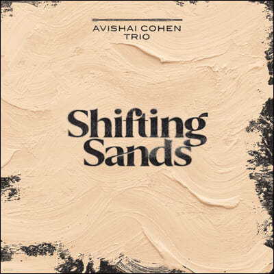 Avishai Cohen Trio (아비샤이 코헨 트리오) - Shifting Sands [LP]