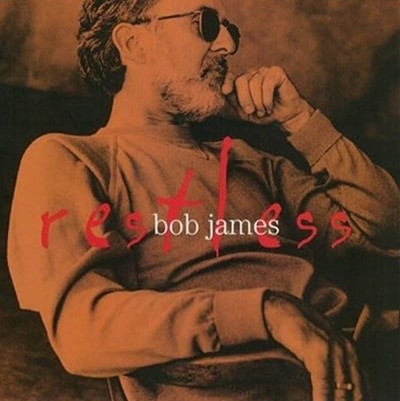 밥 제임스 (Bob James) -  Restless(US발매)