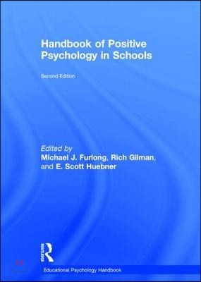 Handbook of Positive Psychology in Schools