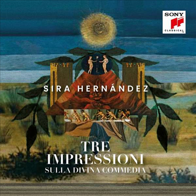 ö : Ű    λ (Sira Hernandez: Tre Impressioni sulla Divina Commedia)(CD) - Sira Hernandez