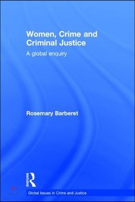 Women, Crime and Criminal Justice