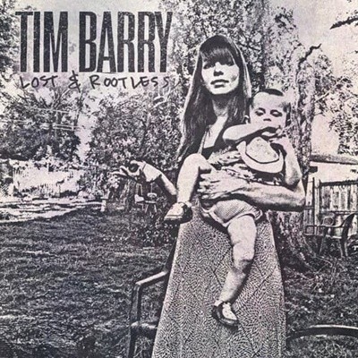 Tim Barry - Lost & Rootless