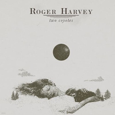 ROGER HARVEY - Two Coyotes