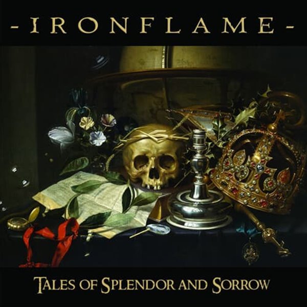 IRONFLAME - Tales Of Splendor And Sorrow