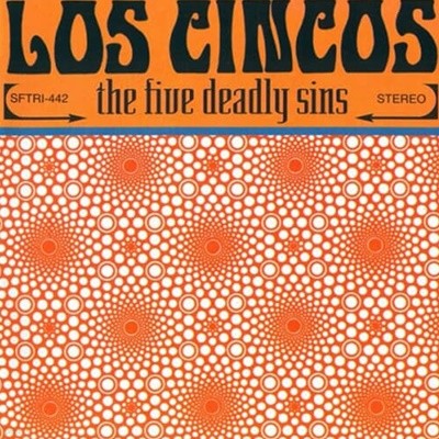 Los Cincos - The Five Deadly Sins