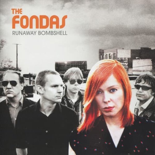 The Fondas - Runaway Bombshell