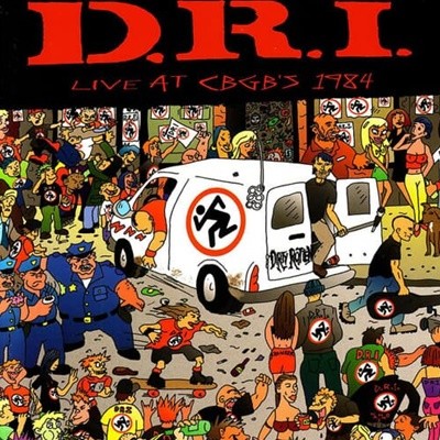 D.R.I. - Live At CBGBs 1984