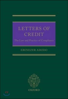 Letters of Credit: The Law and Practice on Compliance