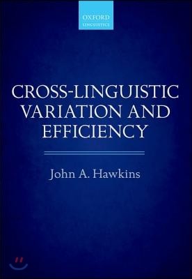 Cross-Linguistic Variation and Efficiency