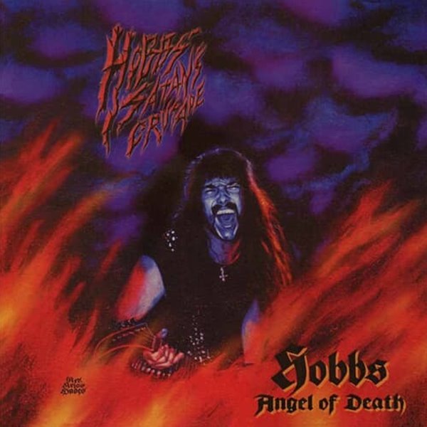 HOBBS ANGEL OF DEATH - Hobbs Satans Crusade