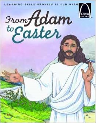 From Adam to Easter