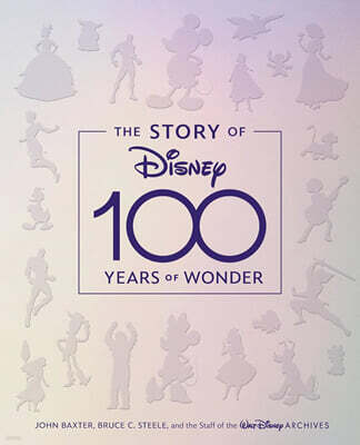 The Story of Disney: 100 Years of Wonder