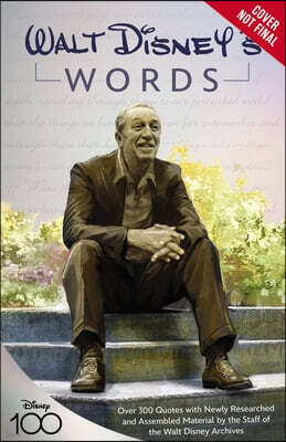 The Official Walt Disney Quote Book