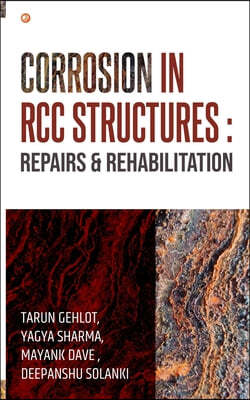 Corrosion In RCC Structures: Repairs & Rehabilitation: Repairs & Rehabilitation: Repairs & Rehabilitation: Repairs & Rehabilitation: Repairs & Reha