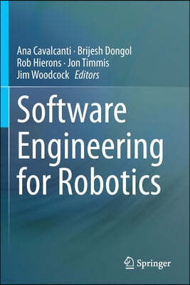 Software Engineering for Robotics