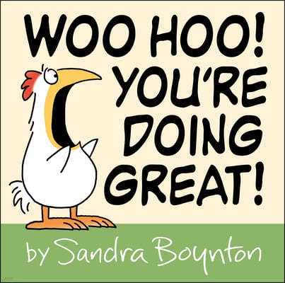 Woo Hoo! You're Doing Great!