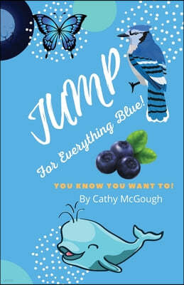 Jump for Everything Blue!