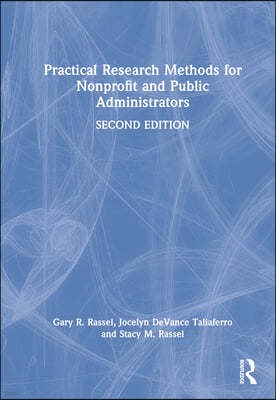 Practical Research Methods for Nonprofit and Public Administrators