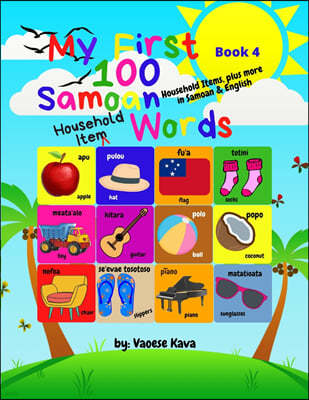 My First 100 Samoan Household Item Words - Book 4