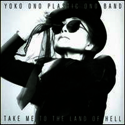 Yoko Ono & Plastic Ono Band/오노요코 - Take Me To The Land Of Hell (CD)