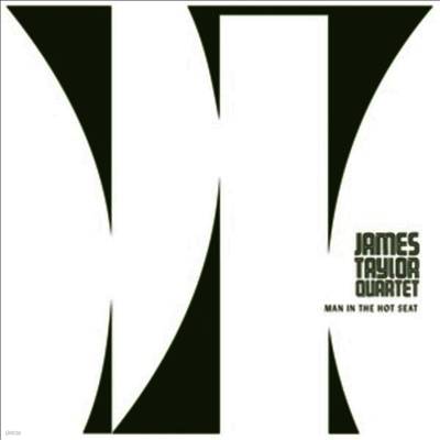 James Taylor Quartet — Man In The Hot Seat 앨범 커버