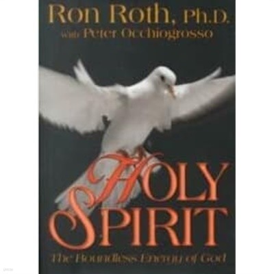 Holy Spirit The Boundless Energy of God
