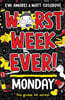 Worst Week Ever #1 : Monday